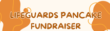 Lifeguards Pancake Fundraiser