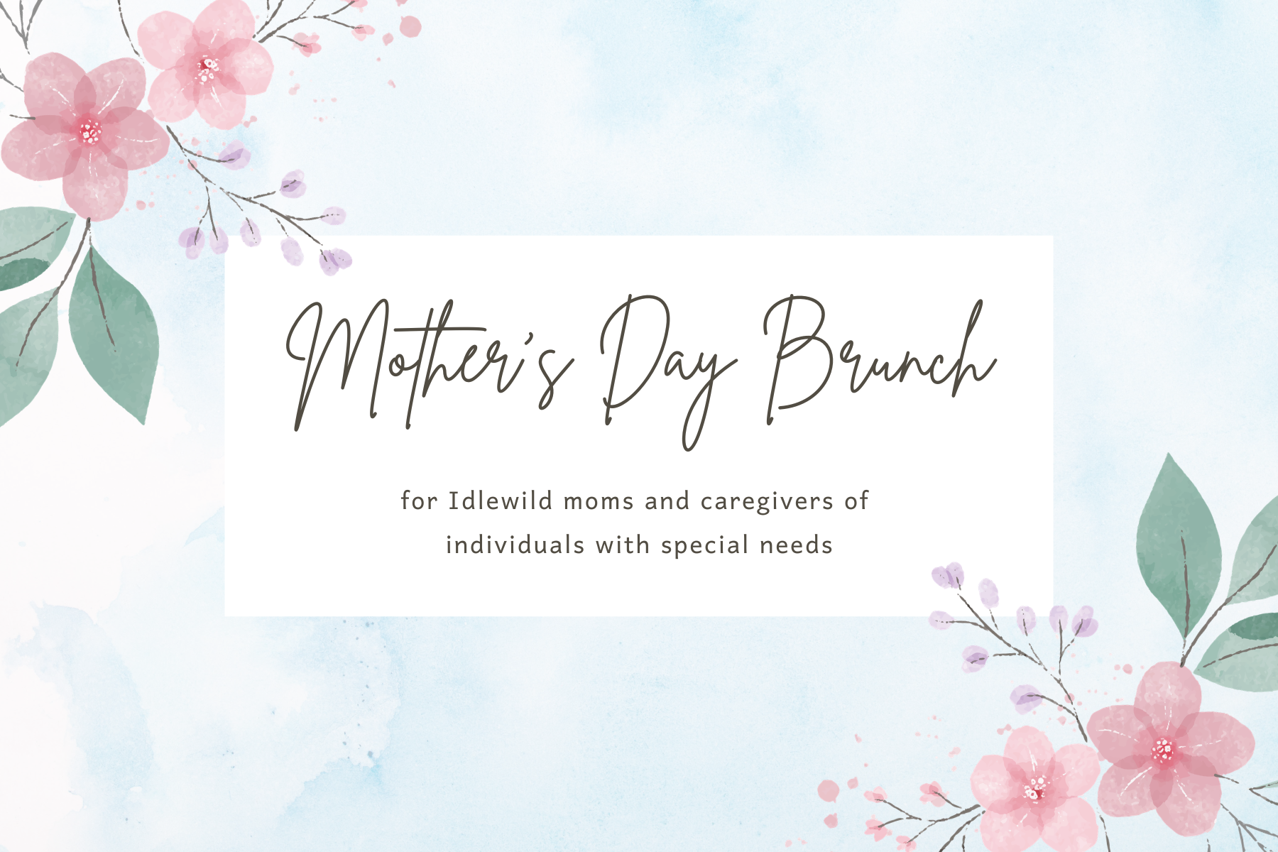 Special Needs Mother's Day Brunch