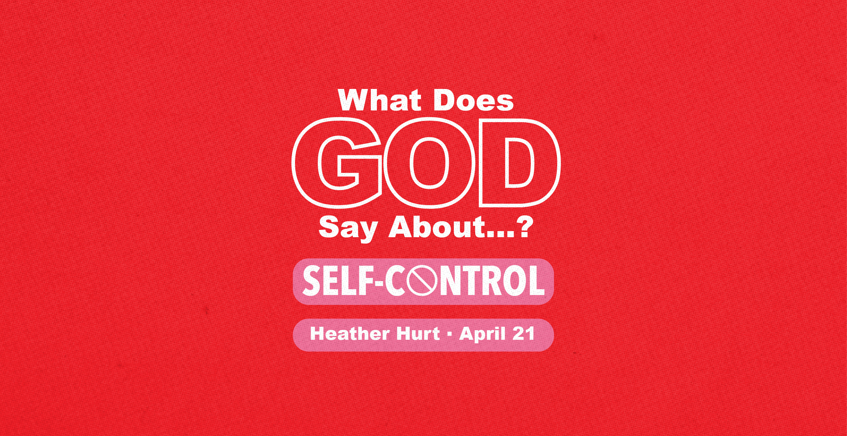 What Does God Say About: Love (August)